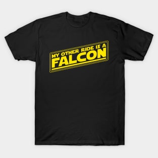 My Other Ride is a Falcon T-Shirt